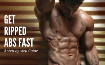 How To Get Ripped Abs fast